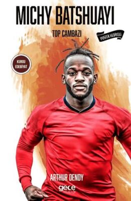 Michy Batshuayi - Biyografik ve Otobiyografik Kitaplar | Avrupa Kitabevi