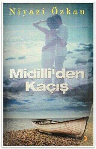 Midilli’den Kaçış - Türk Edebiyatı Romanları | Avrupa Kitabevi