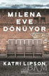 MİLENA EVE DÖNÜYOR - Roman | Avrupa Kitabevi