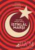 Milletin Ortak Sözü: İstiklal Marşı -  | Avrupa Kitabevi