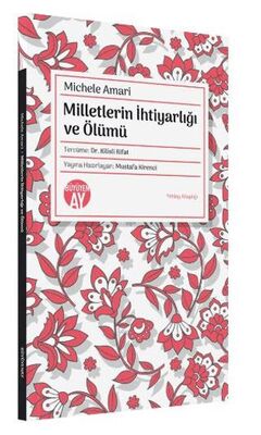 Milletlerin İhtiyarlığı ve Ölümü - Sosyoloji Araştırma ve İnceleme Kitapları | Avrupa Kitabevi