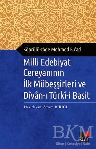 Milli Edebiyat Cereyanının İlk Mübeşşirleri ve Divan-ı Türki-i Basit - Araştıma ve İnceleme Kitapları | Avrupa Kitabevi