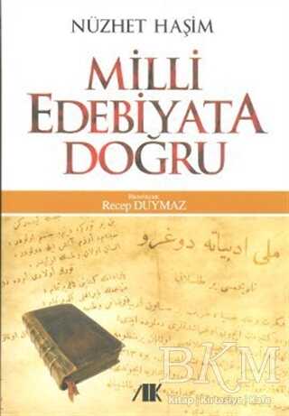 Milli Edebiyata Doğru - Araştıma ve İnceleme Kitapları | Avrupa Kitabevi