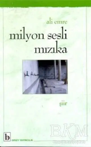 Milyon Sesli Mızıka - Türk Edebiyatı Romanları | Avrupa Kitabevi