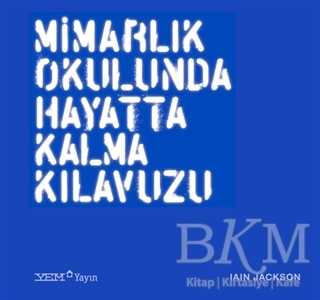 Mimarlık Okulunda Hayatta Kalma Kılavuzu -  | Avrupa Kitabevi