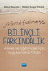 Mindfulness - Bilinçli Farkındalık - Genel İnsan Ve Toplum Kitapları | Avrupa Kitabevi