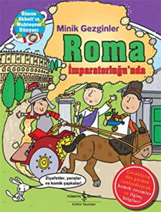 Minik Gezginler : Roma İmparatorluğu’nda -  | Avrupa Kitabevi