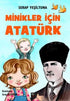 Minikler İçin Atatürk - Öykü Kitapları | Avrupa Kitabevi