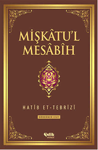 Mişkatu`l Mesabih 4. Cilt -  | Avrupa Kitabevi