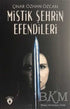 Mistik Şehrin Efendileri - Roman | Avrupa Kitabevi
