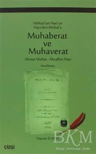 Mithat’tan Naci’ye Naci’den Mithat’a Muhaberat ve Muhaverat - Anı Mektup ve Günlük Kitapları | Avrupa Kitabevi