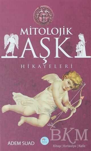 Mitolojik Aşk Hikayeleri -  | Avrupa Kitabevi