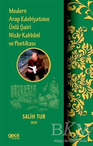 Modern Arap Edebiyatının Ünlü Şairi Nizar Kabbani ve Poetikası - Araştıma ve İnceleme Kitapları | Avrupa Kitabevi