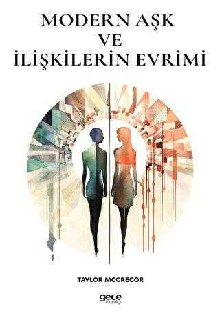 Modern Aşk ve İlişkilerin Evrimi - Kişisel Gelişim Kitapları | Avrupa Kitabevi