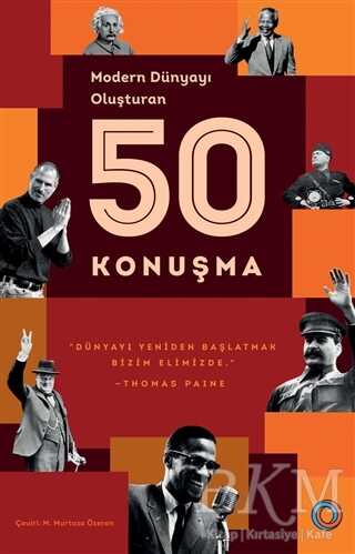 Modern Dünyayı Oluşturan 50 Konuşma - Genel İnsan Ve Toplum Kitapları | Avrupa Kitabevi