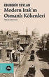 Modern Irak`ın Osmanlı Kökenleri - Osmanlı Tarihi Kitapları | Avrupa Kitabevi