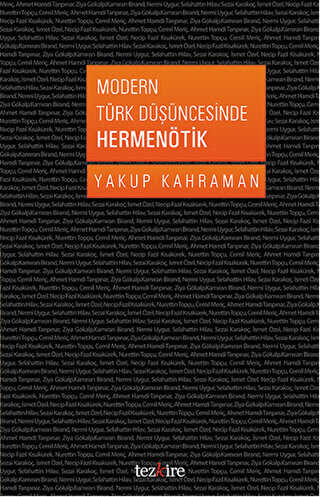 Modern Türk Düşüncesinde Hermenötik - Türk Edebiyatı Romanları | Avrupa Kitabevi