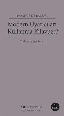 Modern Uyarıcıları Kullanma Kılavuzu - Fransız Edebiyatı Kitapları | Avrupa Kitabevi