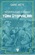 Modernleşme Işığında Türk Ütopyaları - Genel İnsan Ve Toplum Kitapları | Avrupa Kitabevi