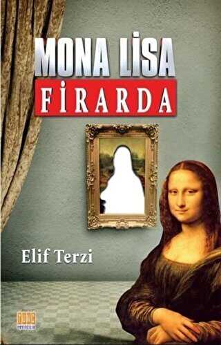 Mona Lisa Firarda - Roman | Avrupa Kitabevi