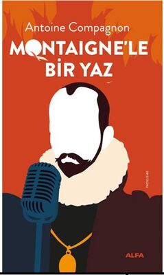 Montaigne’le Bir Yaz - Öykü Kitapları | Avrupa Kitabevi