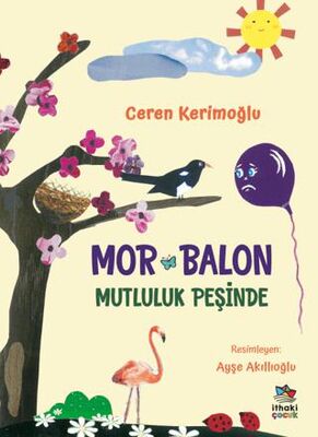 Mor Balon Mutluluk Peşinde - Hikayeler | Avrupa Kitabevi