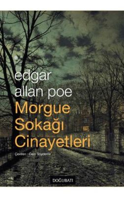 Morgue Sokağı Cinayetleri - Roman | Avrupa Kitabevi