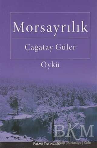 Morsayrılık - Türk Edebiyatı Romanları | Avrupa Kitabevi