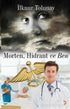 Morten, Hidrant ve Ben - Türk Edebiyatı Romanları | Avrupa Kitabevi