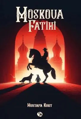 Moskova Fatihi - Roman | Avrupa Kitabevi