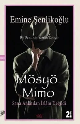 Mösyö Mimo Sana anlatılan İslam değildi - Roman | Avrupa Kitabevi
