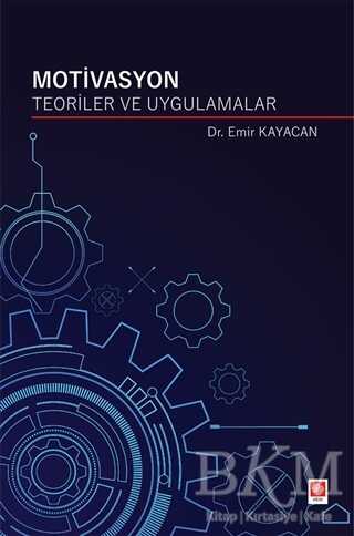 Motivasyon Teoriler ve Uygulamalar -  | Avrupa Kitabevi