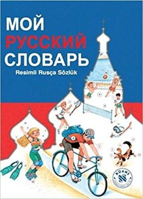 Moy Russkiy slovar - Resimli Rusça Sözlük - Genel Sözlükler ve Konuşma Klavuzları | Avrupa Kitabevi