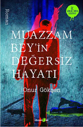 Muazzam Bey`in Değersiz Hayatı - Türk Edebiyatı Romanları | Avrupa Kitabevi