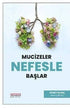 Mucizeler Nefesle Başlar - Denemeler | Avrupa Kitabevi