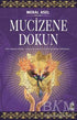 Mucizene Dokun - Denemeler | Avrupa Kitabevi