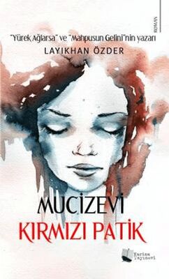 Mucizevi Kırmızı Patik - Roman | Avrupa Kitabevi