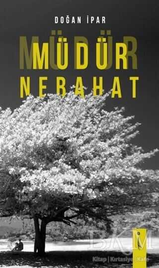 Müdür Nebahat - Roman | Avrupa Kitabevi