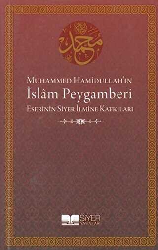 Muhammed Hamidullah’ın İslam Peygamberi - İslami ve Tasavvuf Kitaplar | Avrupa Kitabevi