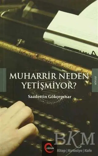 Muharrir Neden Yetişmiyor? - Söyleşi Kitapları | Avrupa Kitabevi