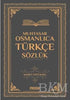 Muhtasar Osmanlıca Türkçe Sözlük - Sözlükler | Avrupa Kitabevi