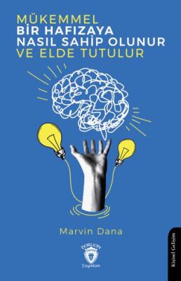 Mükemmel Bir Hafızaya Nasıl Sahip Olunur ve Elde Tutulur - Kişisel Gelişim Kitapları | Avrupa Kitabevi
