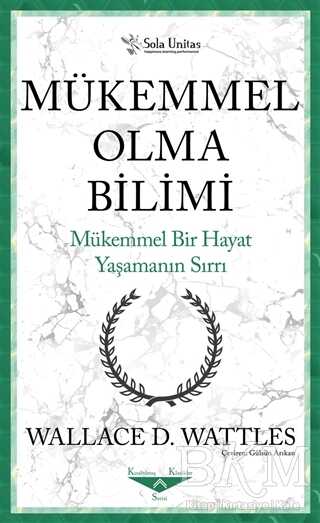 Mükemmel Olma Bilimi - Kısaltılmış Klasikler Serisi - Kişisel Gelişim Kitapları | Avrupa Kitabevi