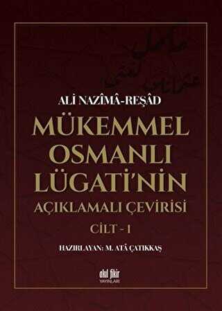 Mükemmel Osmanlı Lügati`nin Açıklamalı Çevirisi 2 Kitap - Genel Sözlükler ve Konuşma Klavuzları | Avrupa Kitabevi