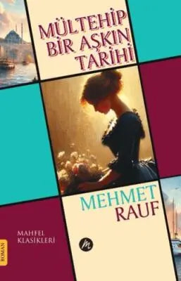 Mültehip Bir Aşkın Tarihi - Roman | Avrupa Kitabevi