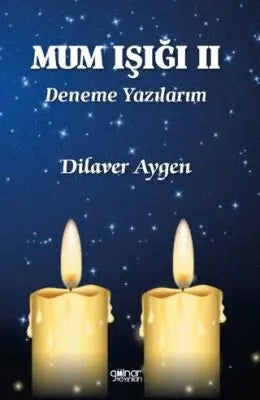 Mum Işığı II Deneme Yazılarım - Denemeler | Avrupa Kitabevi