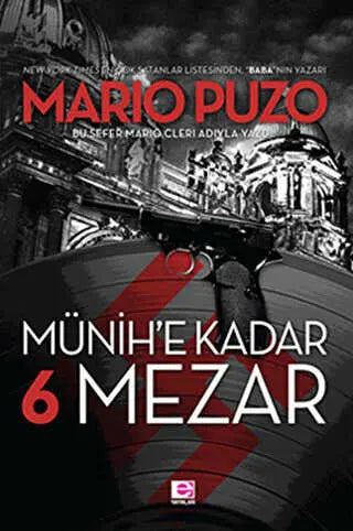 Münih’e Kadar 6 Mezar - Amerikan Edebiyatı | Avrupa Kitabevi