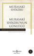 Murasaki Shikibu’nun Günlüğü - Uzakdoğu Edebiyatı | Avrupa Kitabevi