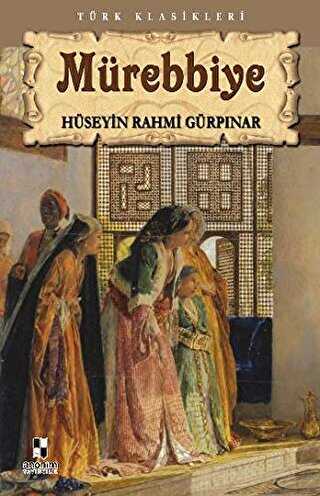 Mürebbiye - Türk Edebiyatı Romanları | Avrupa Kitabevi