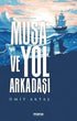 Musa ve Yol Arkadaşı - Roman | Avrupa Kitabevi